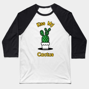 Kiss My Cactus Baseball T-Shirt